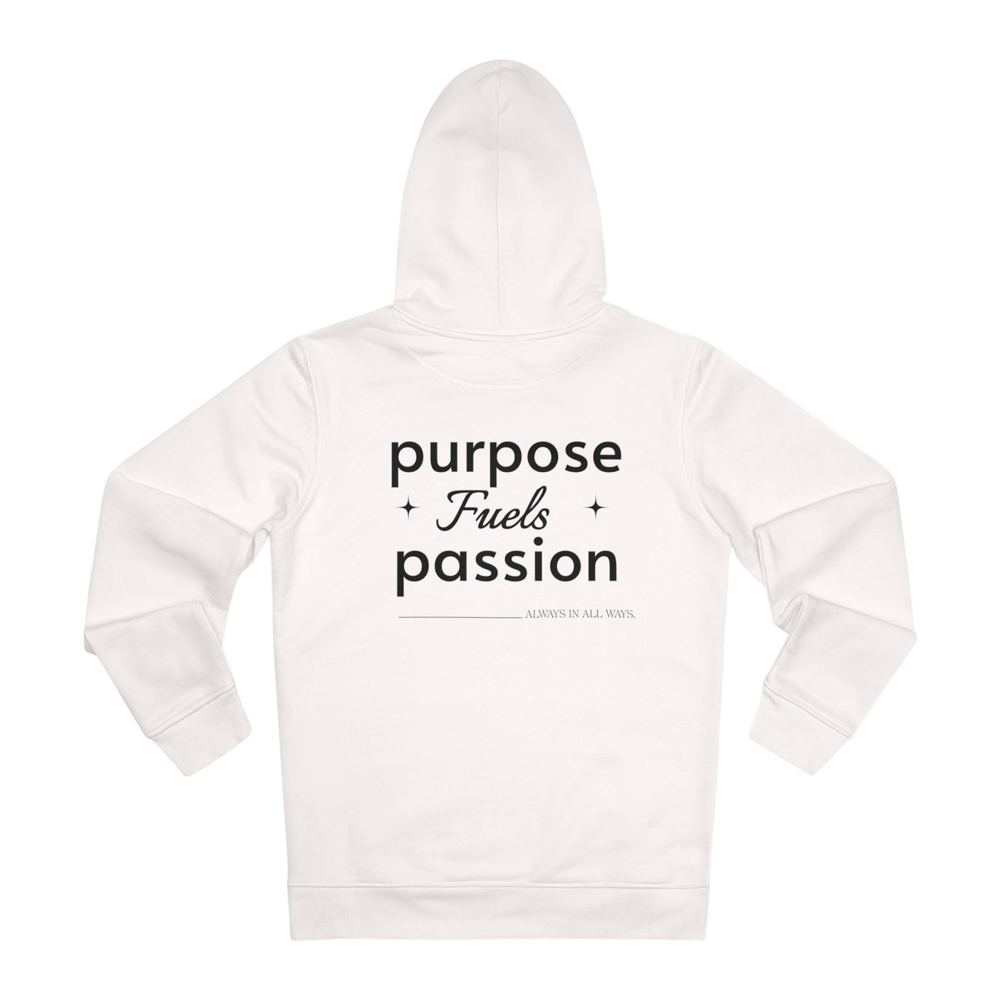 Purpose Fuels Passion Hoodie