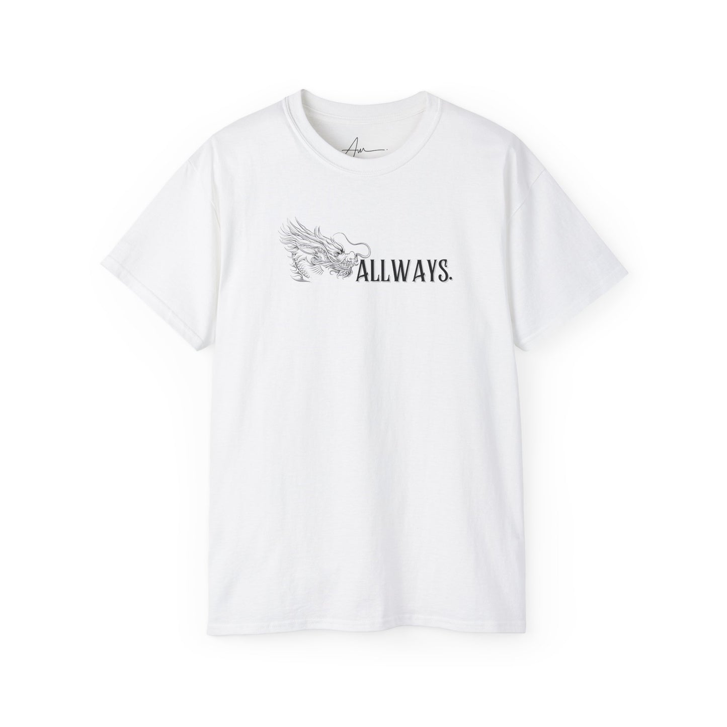 ALLWAYS (SRNA) Unisex T-Shirt