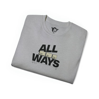 ALLWAYS (CTRL+ALT+DEL) T-Shirt