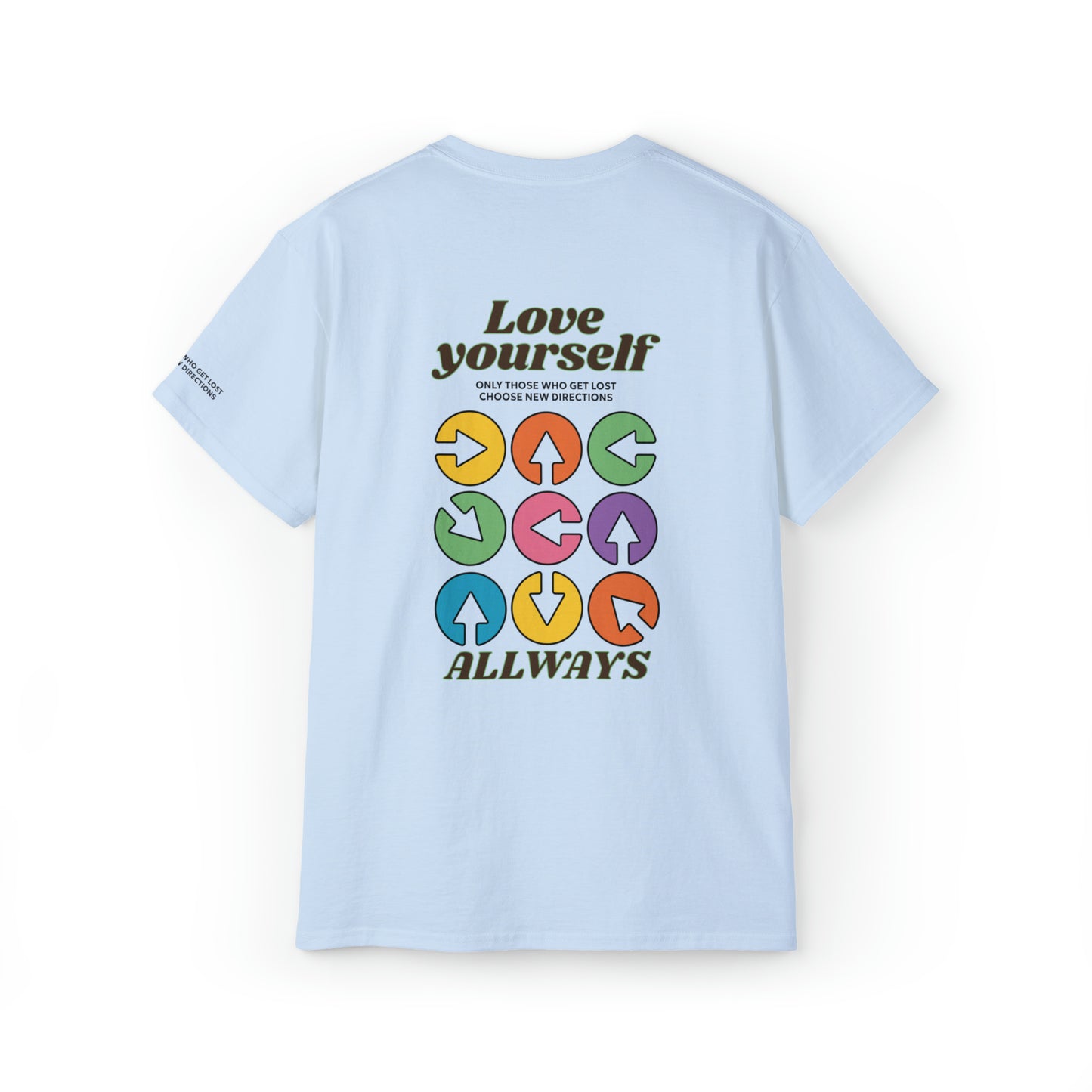 ALLWAYS (LOVE YOURSELF) T-Shirt