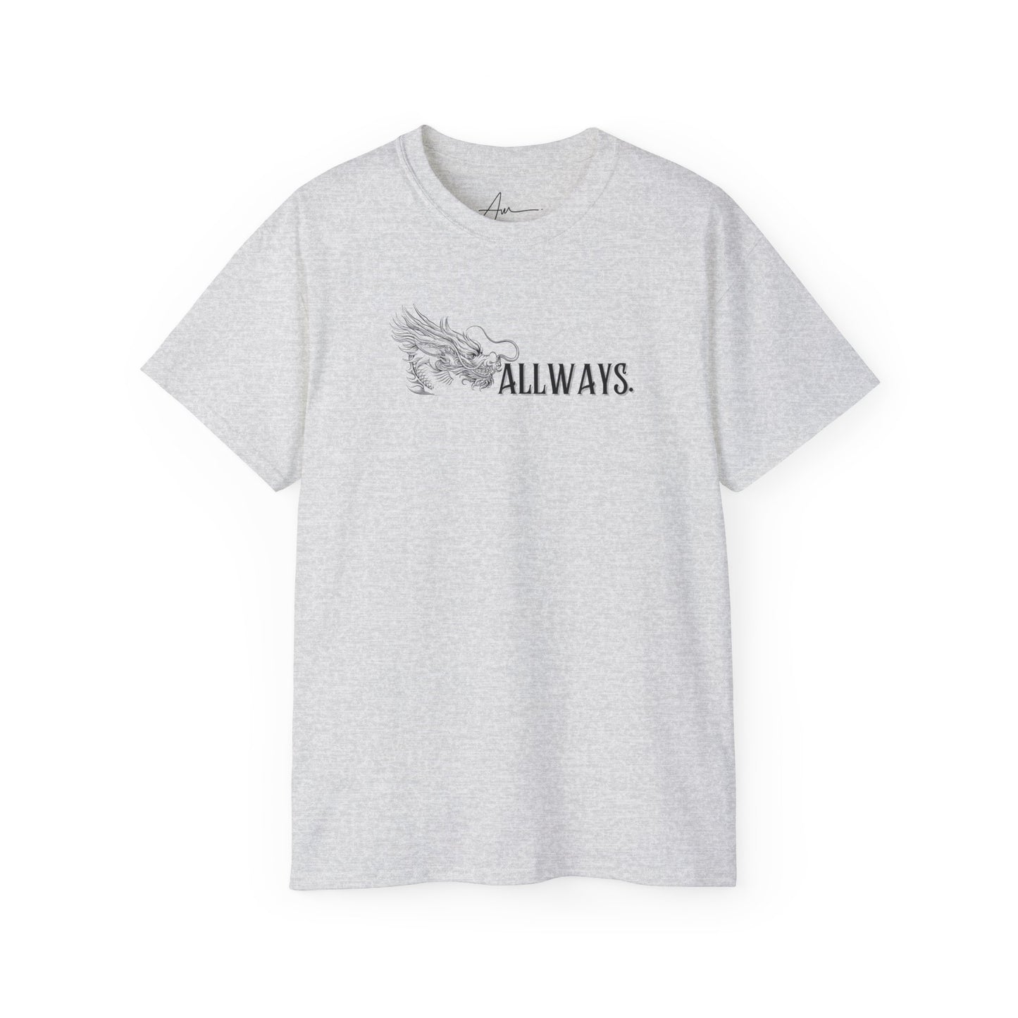 ALLWAYS (SRNA) Unisex T-Shirt