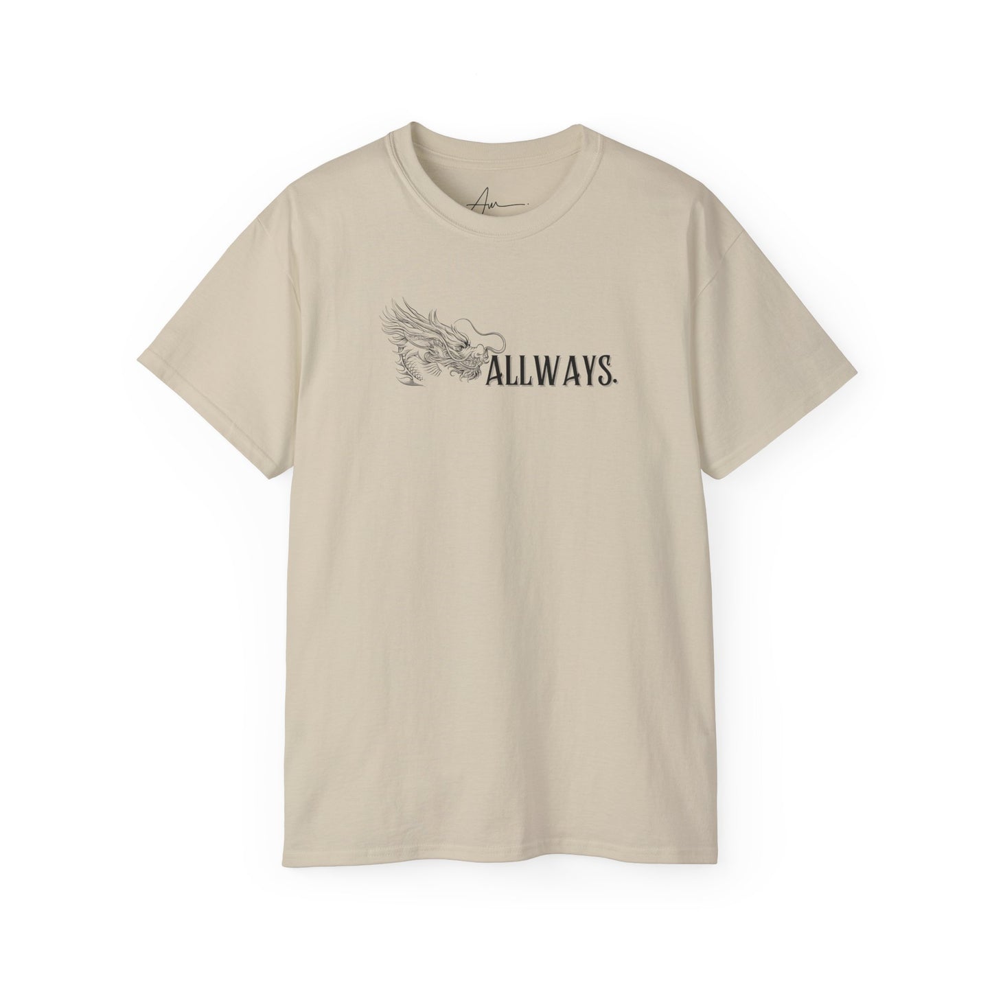 ALLWAYS (SRNA) Unisex T-Shirt