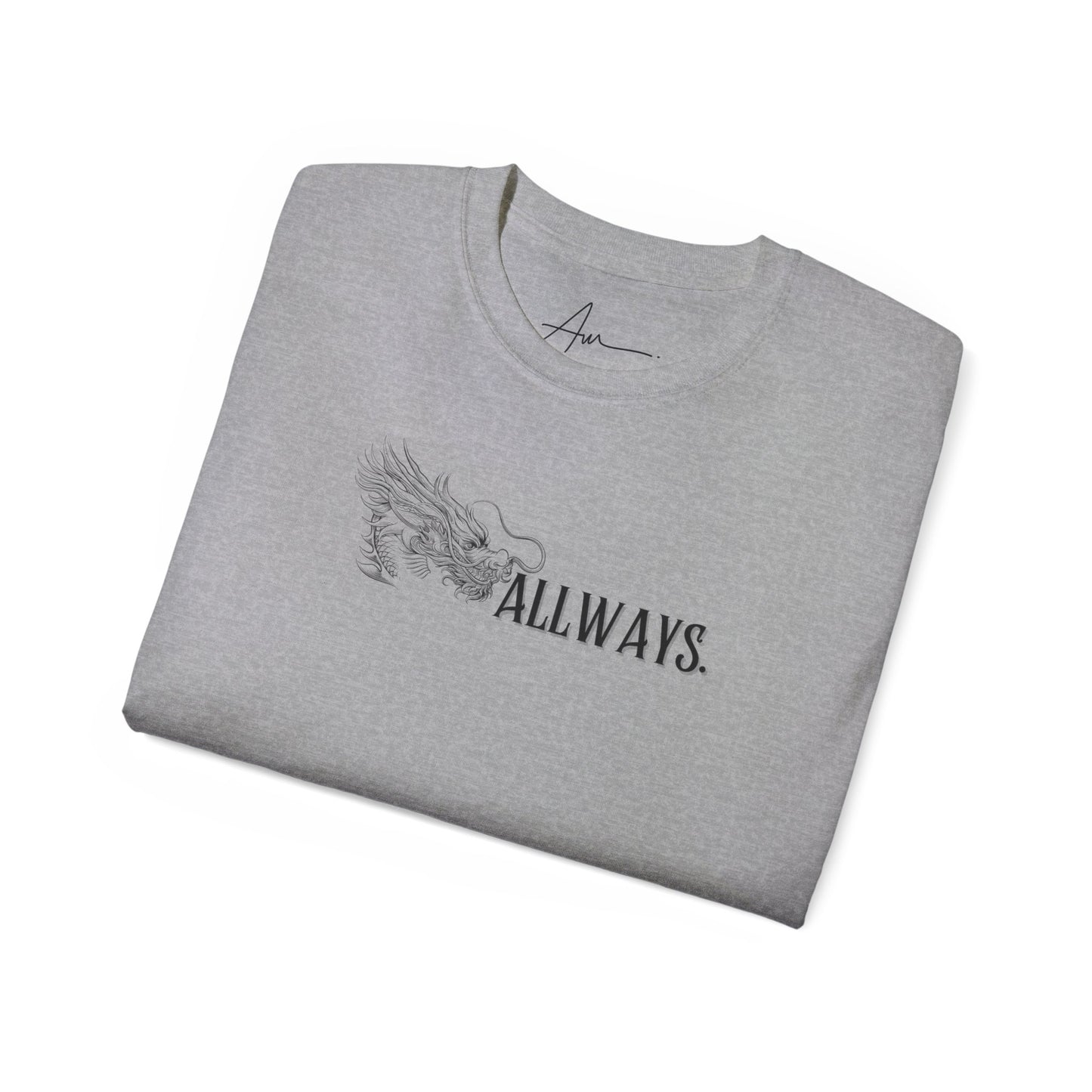 ALLWAYS (SRNA) Unisex T-Shirt