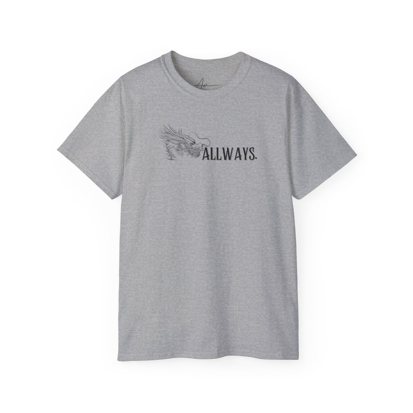 ALLWAYS (SRNA) Unisex T-Shirt