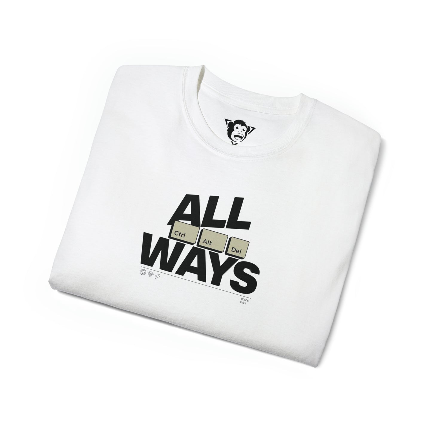 ALLWAYS (CTRL+ALT+DEL) T-Shirt